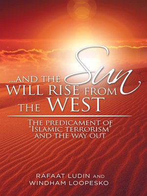 cover image of . . . and the Sun Will Rise from the West